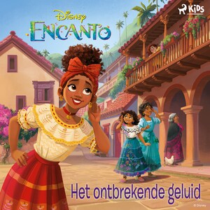 Encanto - Het ontbrekende geluid - luisterboek
