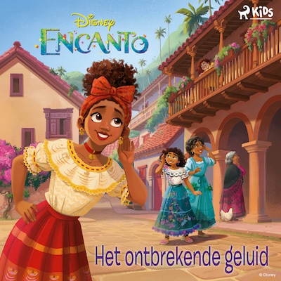 Encanto - Het ontbrekende geluid - luisterboek