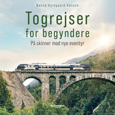 Togrejser for begyndere