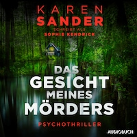 Das Gesicht meines Mörders