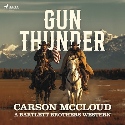 Gun Thunder: A gritty, action-packed American Western saga
