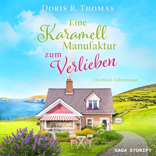 Eine Karamellmanufaktur zum Verlieben als Hörbuch