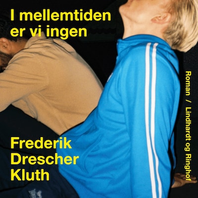 I mellemtiden er vi ingen