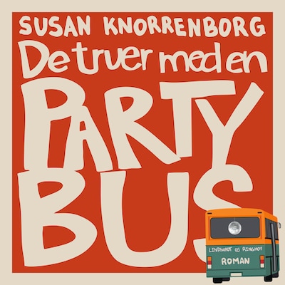 Omslag til De truer med en partybus