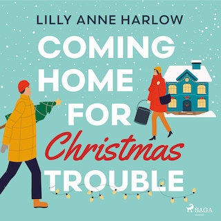 Coming home for Christmas Trouble als Hörbuch