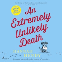 An Extremely Unlikely Death: A charming British village cosy mystery