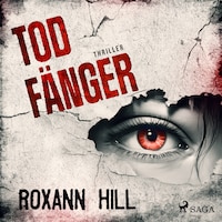 Todfänger: Thriller (Wuthenow-Thriller 4)