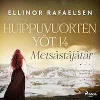 Metsästäjätär – Huippuvuorten yöt 14