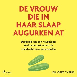 De vrouw die in haar slaap augurken at - luisterboek