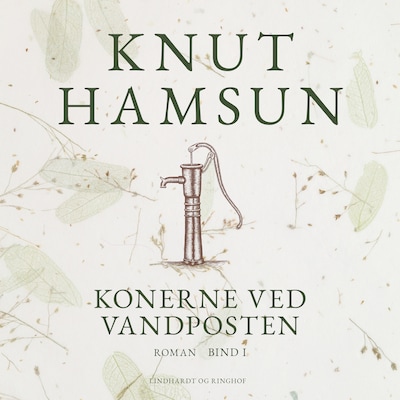 Konerne ved vandposten. Bind I