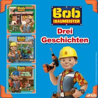 Bob der Baumeister - Drei Geschichten als Hörbuch