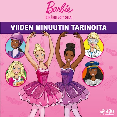 Barbie – Sinäkin voit olla – Viiden minuutin tarinoita