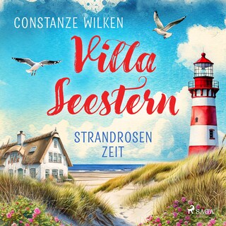 Villa Seestern - Strandrosenzeit als Hörbuch