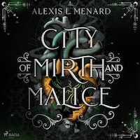 City of Mirth and Malice