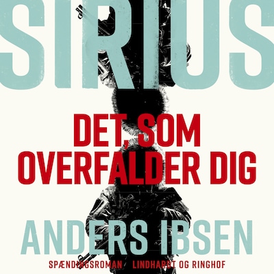 SIRIUS - Det, som overfalder dig