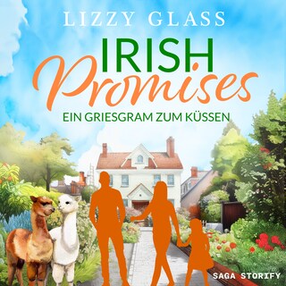 Irish Promises: Ein Griesgram zum Küssen als Hörbuch