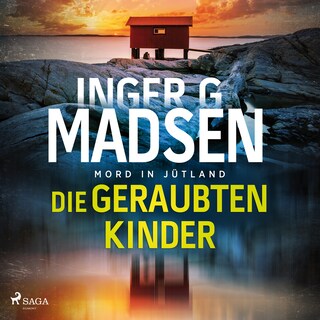 Mord in Jütland: Die geraubten Kinder als Hörbuch