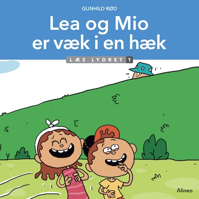 Lea og Mio er væk i en hæk, Læs lydret 1