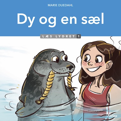 Dy og en sæl, Læs lydret 1