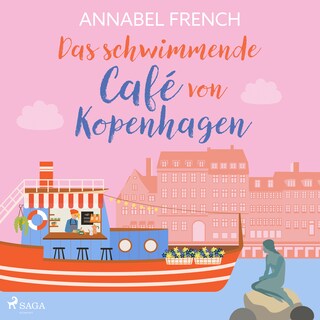 Das schwimmende Café von Kopenhagen als Hörbuch