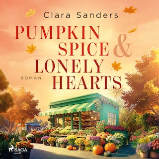 Pumpkin Spice & Lonely Hearts als Hörbuch