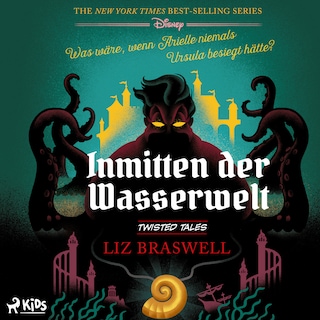 Disney. Twisted Tales: Inmitten der Wasserwelt als Hörbuch