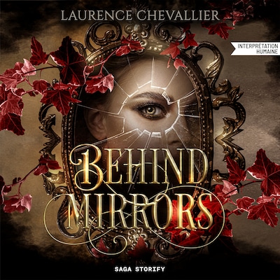 Behind Mirrors