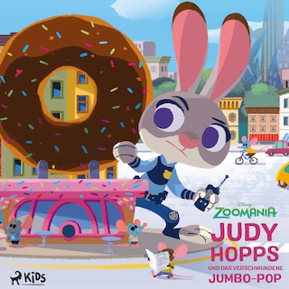 Zoomania: Judy Hopps und das verschwundene Jumbo-Pop als Hörbuch