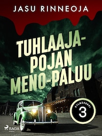 Tuhlaajapojan meno-paluu