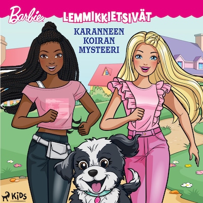 Barbie Lemmikkietsivät – Karanneen koiran mysteeri - Äänikirja - Mattel