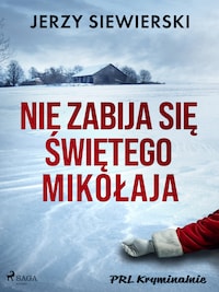 Nie zabija się Świętego Mikołaja