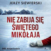 Nie zabija się Świętego Mikołaja