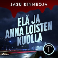 Elä ja anna loisten kuolla