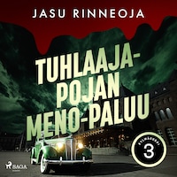 Tuhlaajapojan meno-paluu