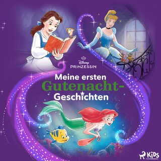 Disney Prinzessin: Meine ersten Gutenacht-Geschichten als Hörbuch