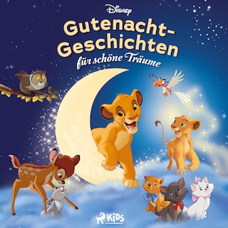 Disney: Gutenacht-Geschichten für schöne Träume als Hörbuch