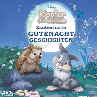 Disney Klopfer und seine Freunde: Zauberhafte Gutenacht-Geschichten als Hörbuch
