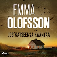 Jos katseensa kääntää