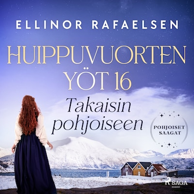 Takaisin pohjoiseen – Huippuvuorten yöt 16