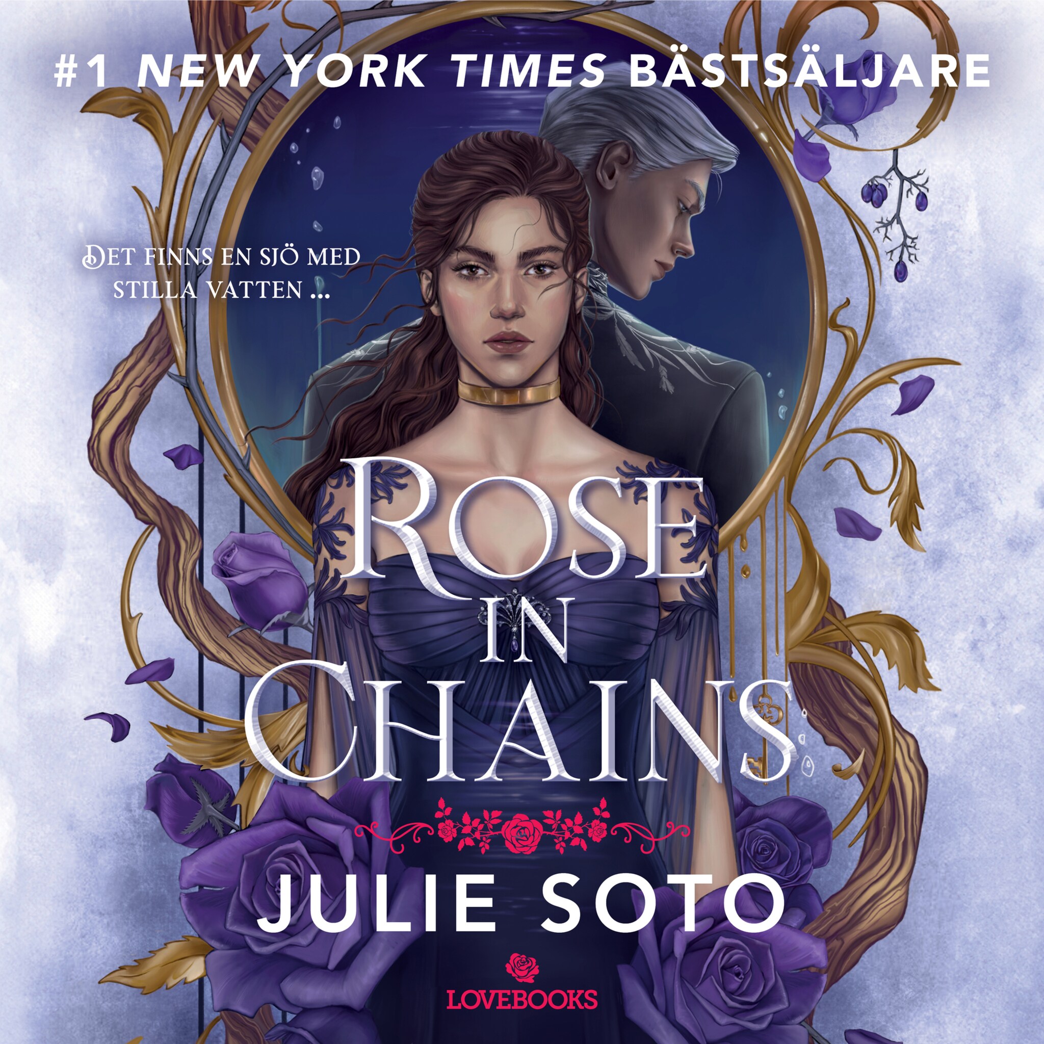 Rose in Chains (svensk utgåva)