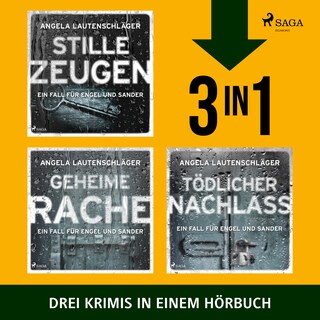 Stille Zeugen, Geheime Rache & Tödlicher Nachlass als Hörbuch