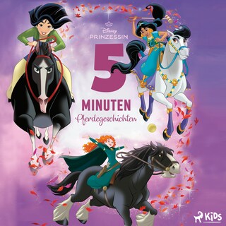 Disney Prinzessinnen: 5 Minuten Pferdegeschichten als Hörbuch
