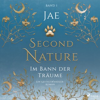 Second Nature - Im Bann der Träume als Hörbuch