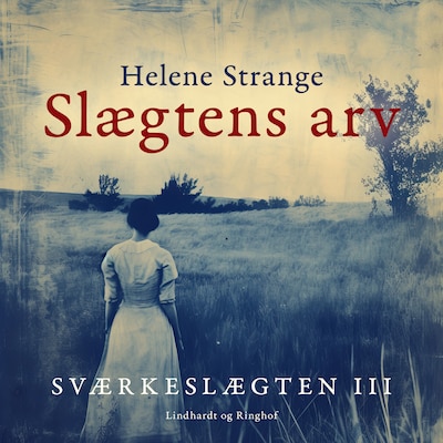 Sværkeslægten. 3. Slægtens arv