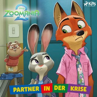Zoomania 2: Partner in der Krise als Hörbuch