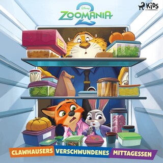 Zoomania 2: Clawhausers verschwundenes Mittagessen als Hörbuch