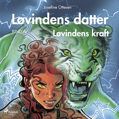 Løvindens datter 6. Løvindens kraft