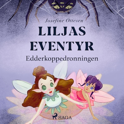 Liljas eventyr 2. Edderkoppedronningen