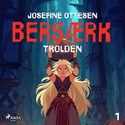 Bersærk 1. Trolden