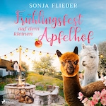 Frühlingsfest auf dem kleinen Apfelhof